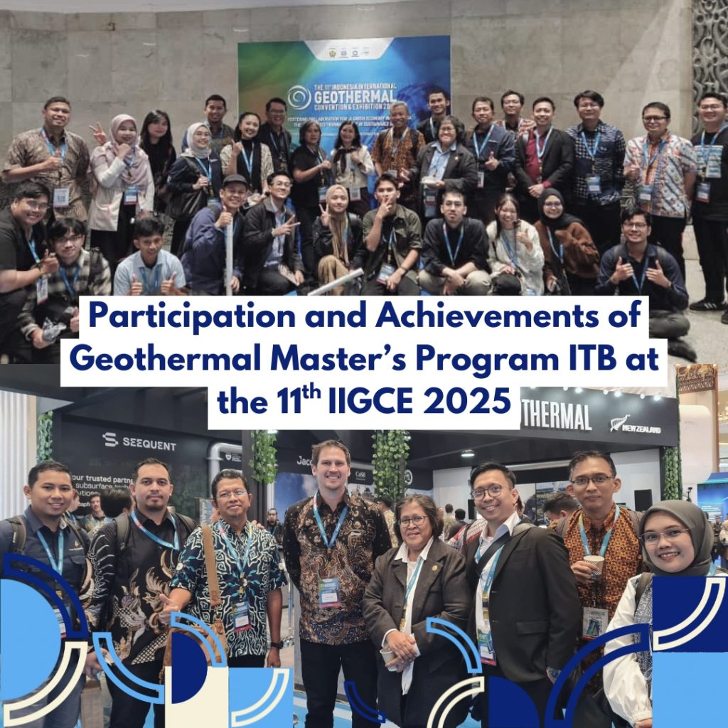 Participation and Achievements of Geothermal Master's Program ITB at the 11th IIGCE 2025
