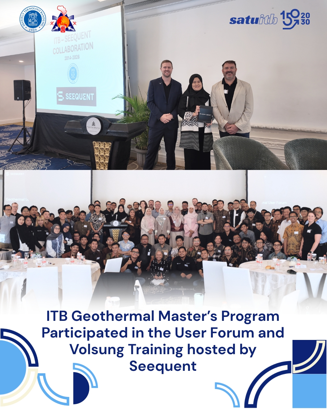 ITB Geothermal Master’s Program Participated in the User Forum and Volsung Training hosted by Seequent